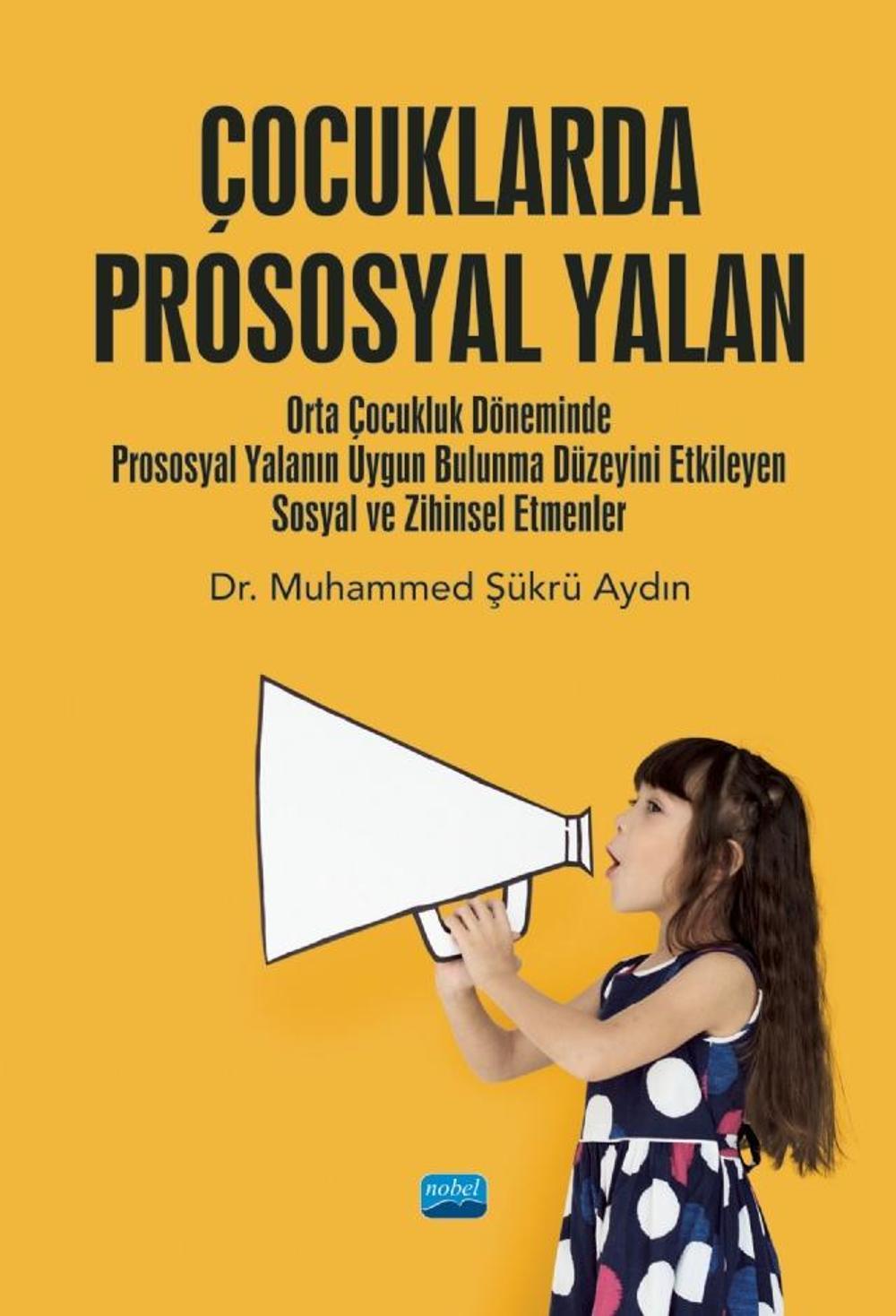 Çocuklarda Prososyal Yalan | Nobel Akademik Yayıncılık