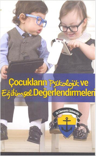 Çocukların Psikolojik ve Eğitimsel Değerlendirmeleri - Kolektif kitap kapağı