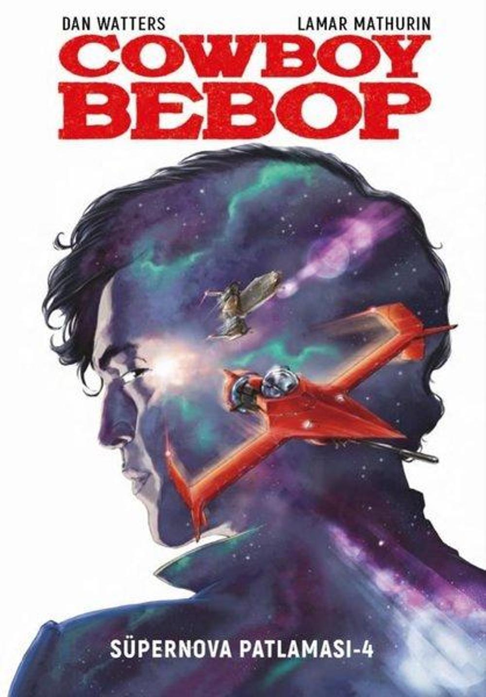 Cowboy Bebop - Süpernova Patlaması 4 | Otto Manga
