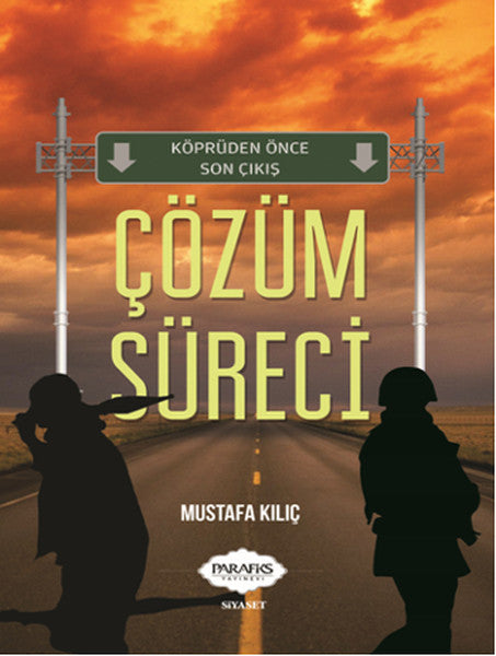 Parafiks Yayınevi Çözüm Süreci - Gazeteci Mustafa Kılıç kitap kapağı