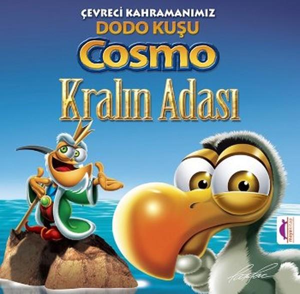 Çevreci Kahramanımız Dodo Kuşu Cosmo - Kralın Adası | Maya Kitap (İnce Kapak)  - Resim 1