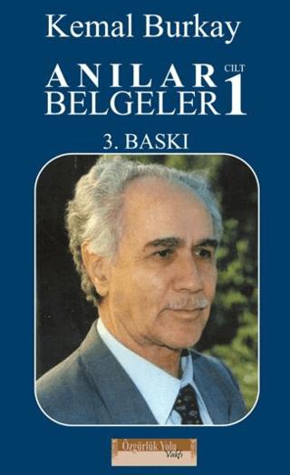 Anılar Belgeler (Cilt 1)