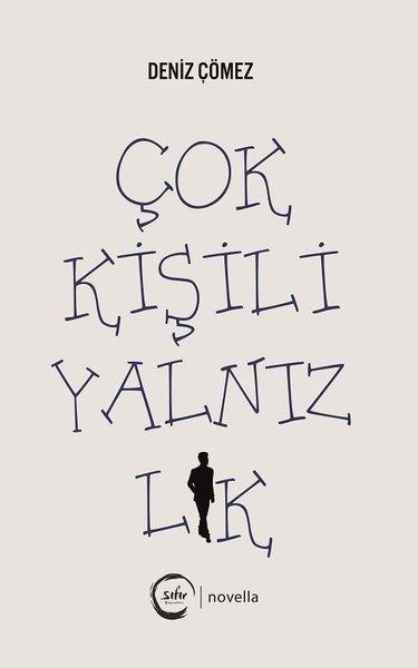 Çok Kişili Yalnızlık