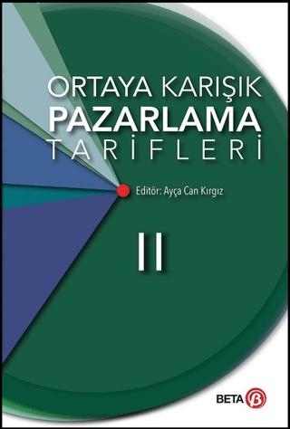 Ortaya Karışık Pazarlama Tarifleri 2 | Beta Yayınevi (Ciltsiz)  - Resim 1