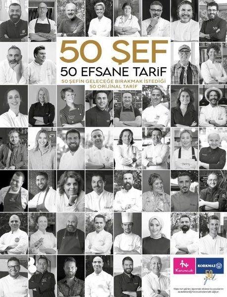 50 Şef 50 Efsane Tarif: 50 Şefin Geleceğe Bırakmak İstediği 50 Orijinal Tarif | The Kitap (İnce Kapak)  - Resim 1