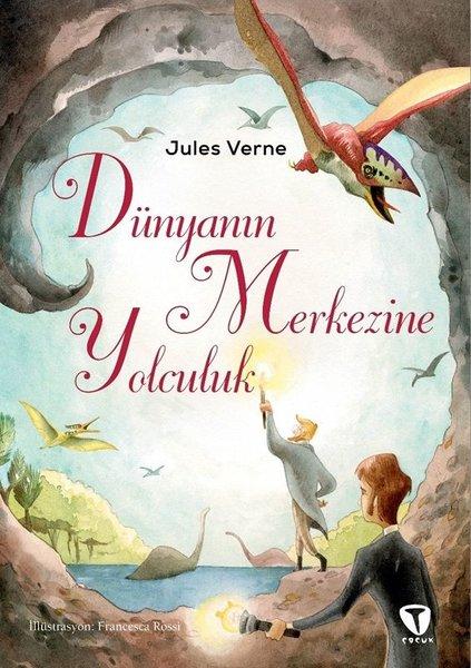 Dünyanın Merkezine Yolculuk | Turkuvaz Çocuk (İnce Kapak)  - Resim 1