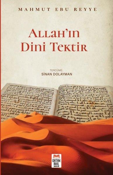 Allah'ın Dini Tektir | Ortak Akıl Yayınları (İnce Kapak)  - Resim 1