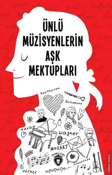 Ünlü Müzisyenlerin Aşk Mektupları | Dorlion Yayınevi (İnce Kapak)  - Resim 1