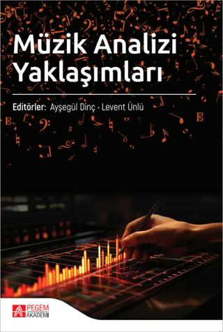 Müzik Analizi Yaklaşımları | Pegem Akademi Yayıncılık (Ciltsiz)  - Resim 1