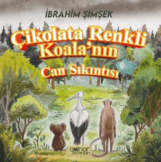 Çikolata Renkli Koala’nın Can Sıkıntısı