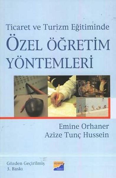 Ticaret ve Turizm Eğitiminde Özel Öğretim Yöntemleri | Siyasal Kitabevi (İnce Kapak)  - Resim 1