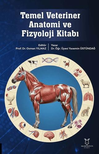 Temel Veteriner Anatomi ve Fizyoloji Kitabı | Akademisyen Kitabevi (Ciltsiz)  - Resim 1