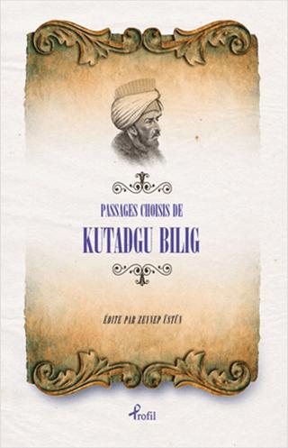 Passages Choisis de Kutadgu Bilig | Profil Kitap (Ciltsiz)  - Resim 1