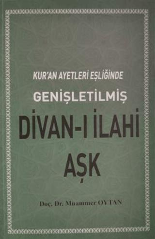 Kuran Ayetleri Eşliğinde Divanı İlahi Aşk | Türkiye Diyanet Vakfı Yayınları (Ciltsiz)  - Resim 1
