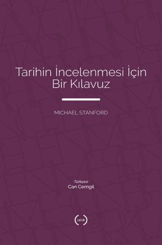 Tarihin İncelenmesi İçin Bir Kılavuz | Islık Yayınları (Ciltsiz)  - Resim 1