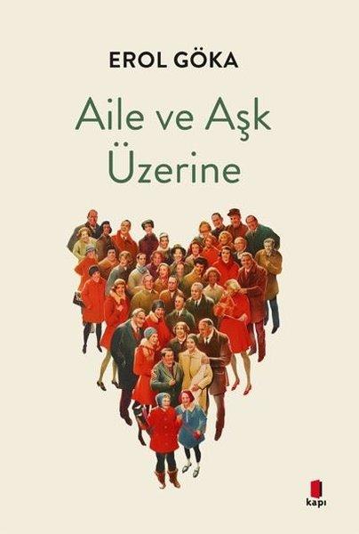 Aile ve Aşk Üzerine | Kapı Yayınları (İnce Kapak)  - Resim 1
