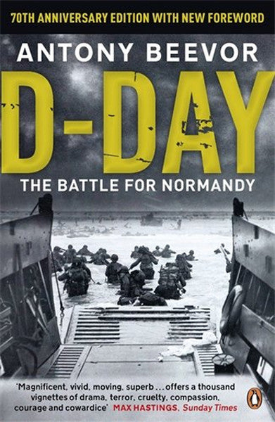 D-Day: The Battle for Normandy - Antony Beevor kitap kapağı