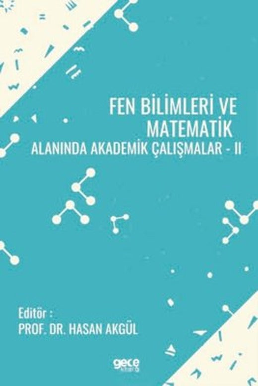 Fen Bilimleri Ve Matematik Alanında Akademik Çalışmalar - 2 | Gece Kitaplığı
