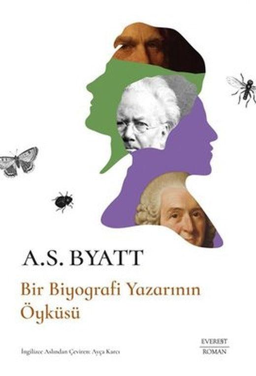 Bir Biyografi Yazarının Öyküsü | A. S. Byatt (İnce Kapak)
