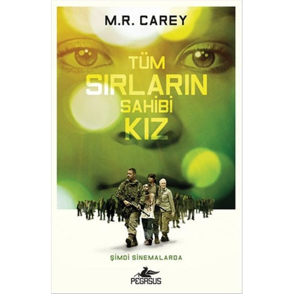 Tüm Sırların Sahibi Kız - Film Özel Baskı | Pegasus (İnce Kapak)