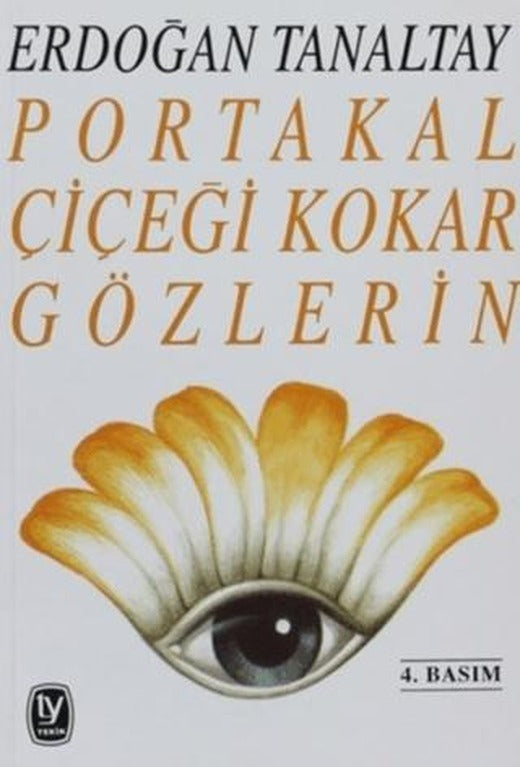 Portakal Çiçeği Kokar Gözlerin | Tekin Yayınevi (Ciltsiz)