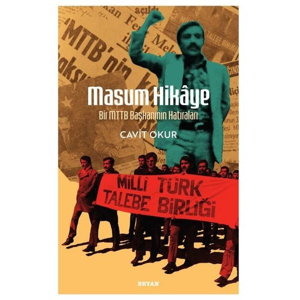 Masum Hikaye - Bir MTTB Başkanının Hatıraları