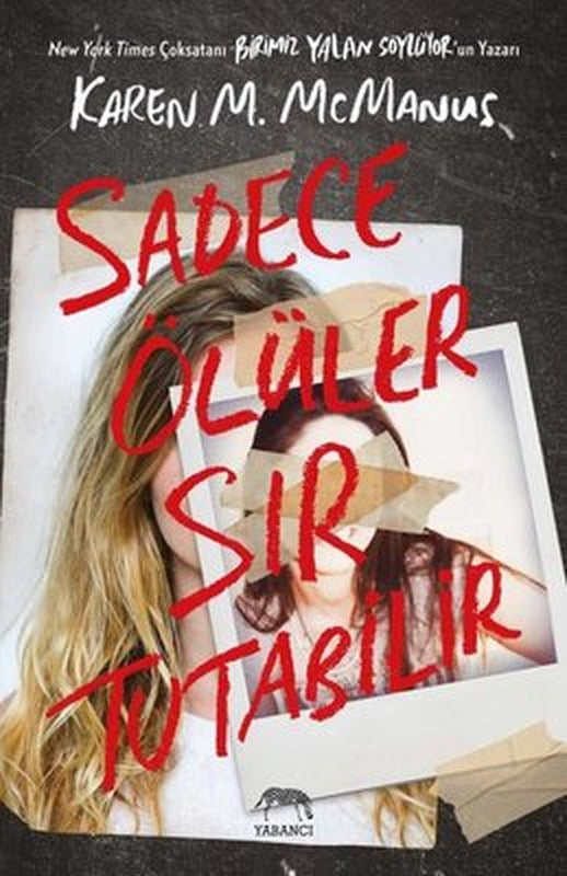 Sadece Ölüler Sır Tutabilir | Yabancı Yayınları
