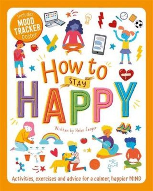 How to Stay Happy | Igloo Books (Ciltsiz)