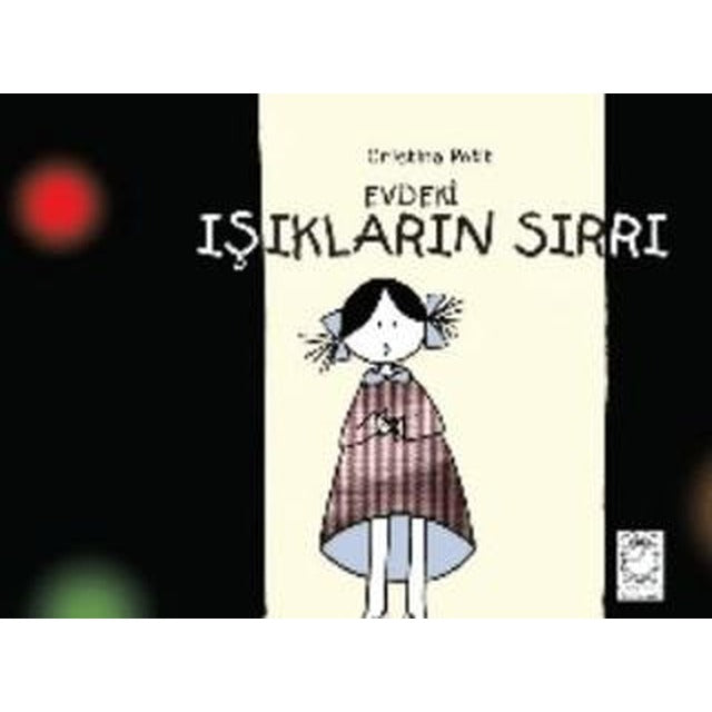 Evdeki Işıkların Sırrı