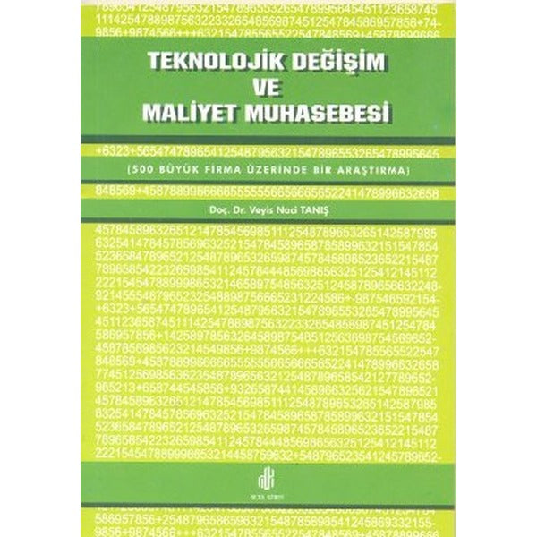 Teknolojik Değişim ve Maliyet Muhasebesi | Adana Nobel Kitabevi (Ciltsiz)