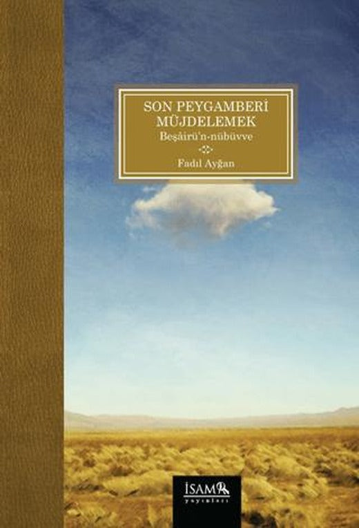 Son Peygamberi Müjdelemek (Beşairün-Nübüvve)