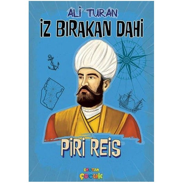İz Bırakan Dahi Piri Reis