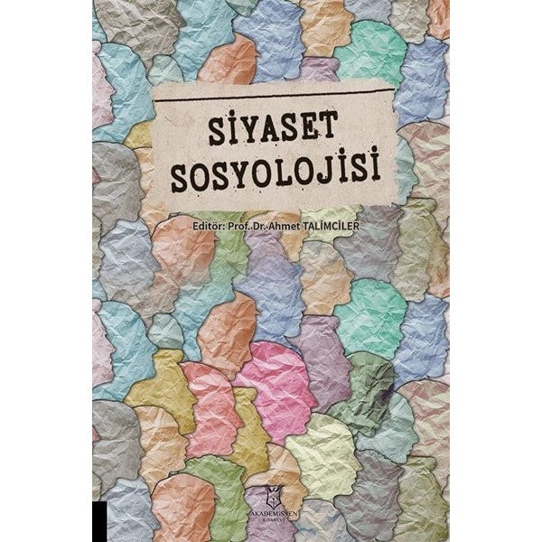 Siyaset Sosyolojisi | Akademisyen Kitabevi (Ciltsiz)