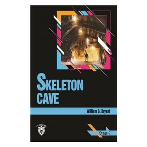 Skeleton Cave Stage 2 (İngilizce Hikaye) | Dorlion Yayınları (Ciltsiz)