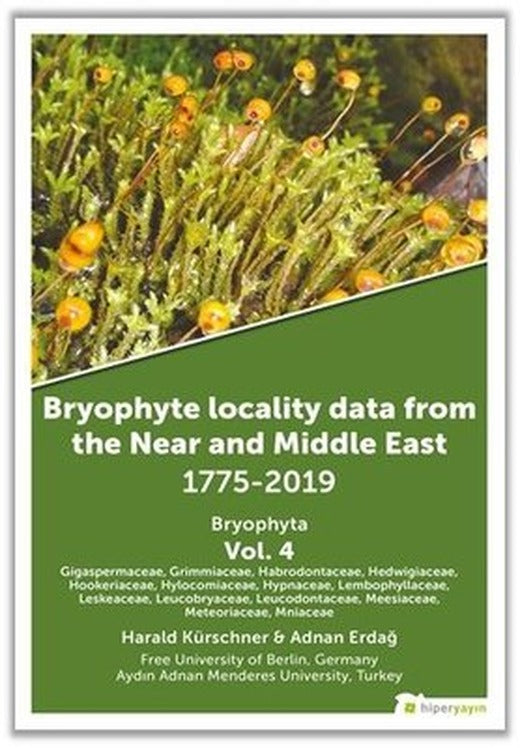 Bryophyta Vol.4 - Bryophyte Locality Data From The Near and Middle East 1775 - 2019 | Hiperlink