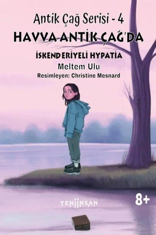 Havva Antik Çağ'da İskenderiyeli Hypatia - Antik Çağ Serisi 4 | Yeni İnsan Yayınevi (İnce Kapak)