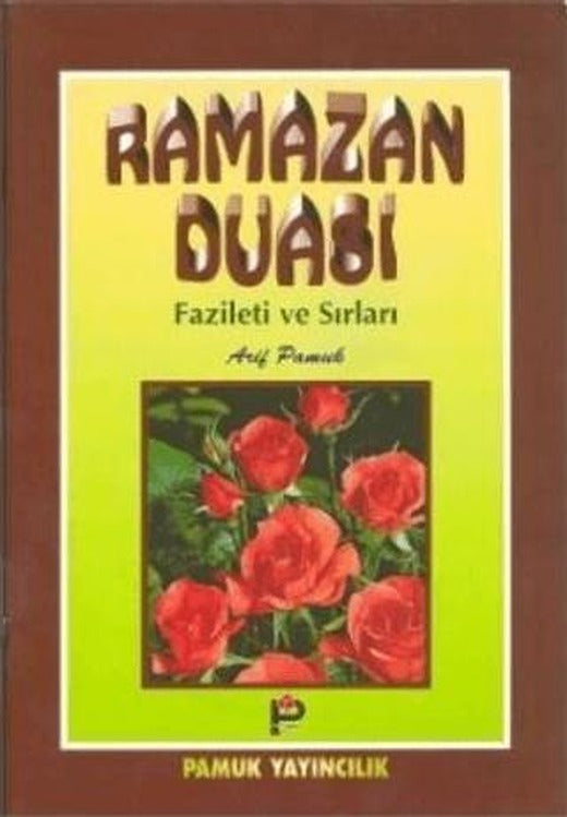 Ramazan Duası Fazileti ve Sırları (Dua-003) | Pamuk Yayıncılık (Ciltsiz)