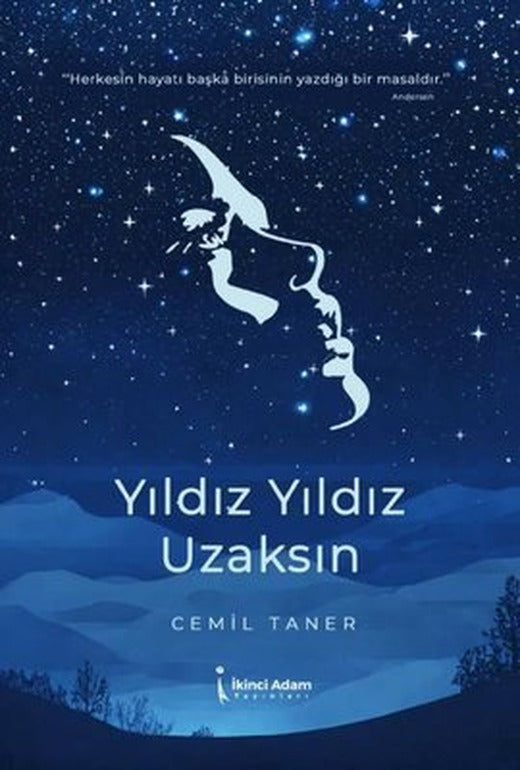 Yıldız Yıldız Uzaksın | İkinci Adam Yayınları