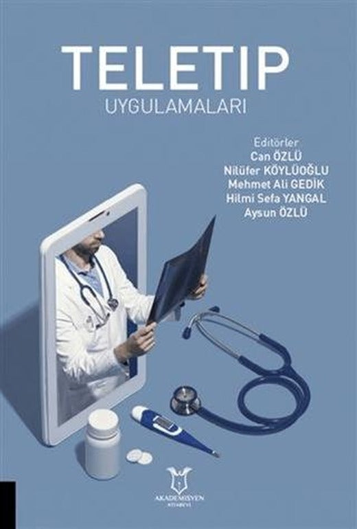 Teletıp Uygulamaları | Akademisyen Kitabevi (Ciltsiz)