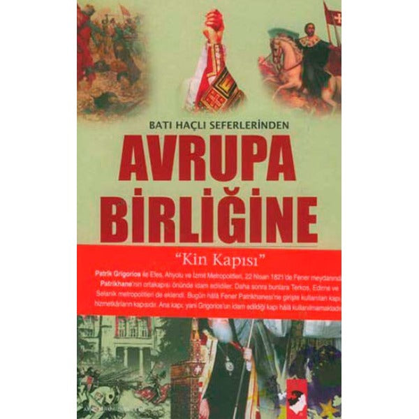 Batı Haçlı Seferinden Avrupa Birliğine | IQ Kültür Sanat Yayıncılık