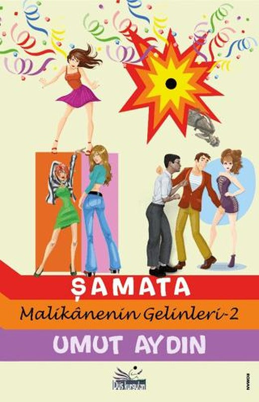 Şamata - Malikanenin Gelinleri-2