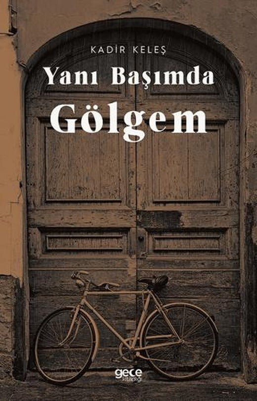 Yanı Başımda Gölgem | Gece Kitaplığı (Ciltsiz)