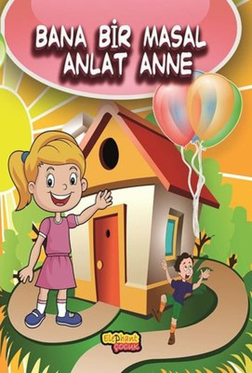 Bana Bir Masal Anlat Anne | Elephant Çocuk