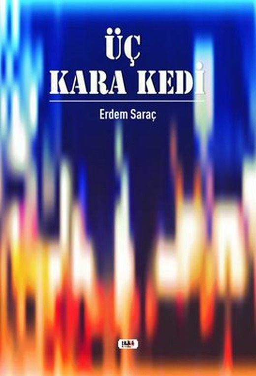 Üç Kara Kedi | Tilki Yayınları