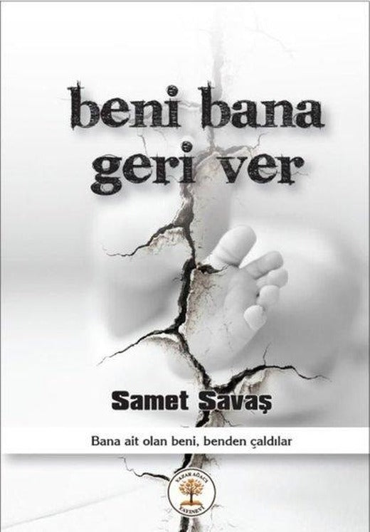 Beni Bana Geri Ver | Yazar Ağacı Yayınevi (İnce Kapak)