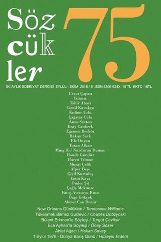 Sözcükler Dergisi Sayı: 75 Eylül - Ekim 2018 | Sözcükler Yayınları (Ciltsiz)