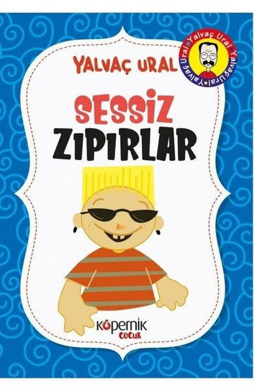 Sessiz Zıpırlar | Kopernik Çocuk (İnce Kapak)