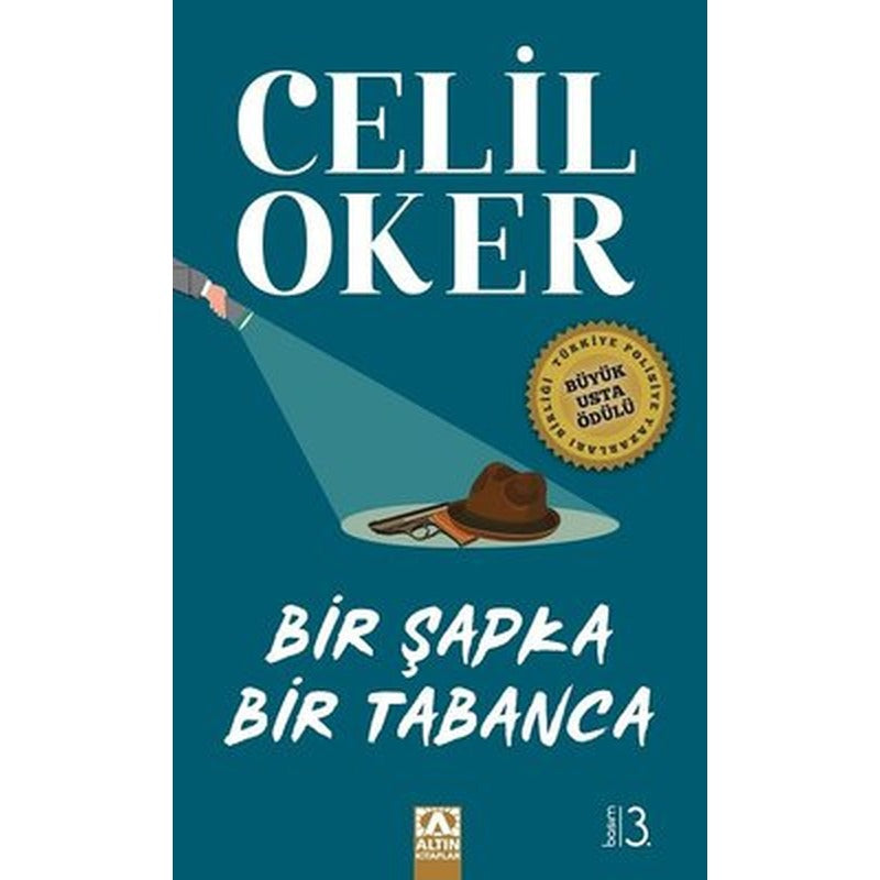 Bir Şapka Bir Tabanca - Özel Baskı | Altın Kitaplar