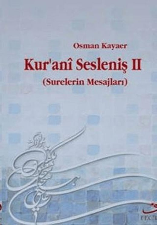 Kur’ani Sesleniş-2
