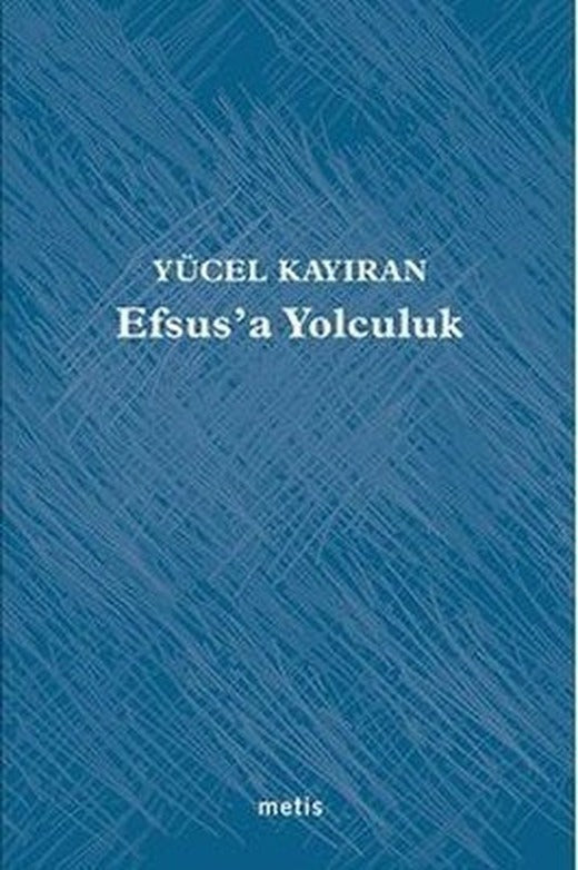 Efsus'a Yolculuk | Metis Yayınları